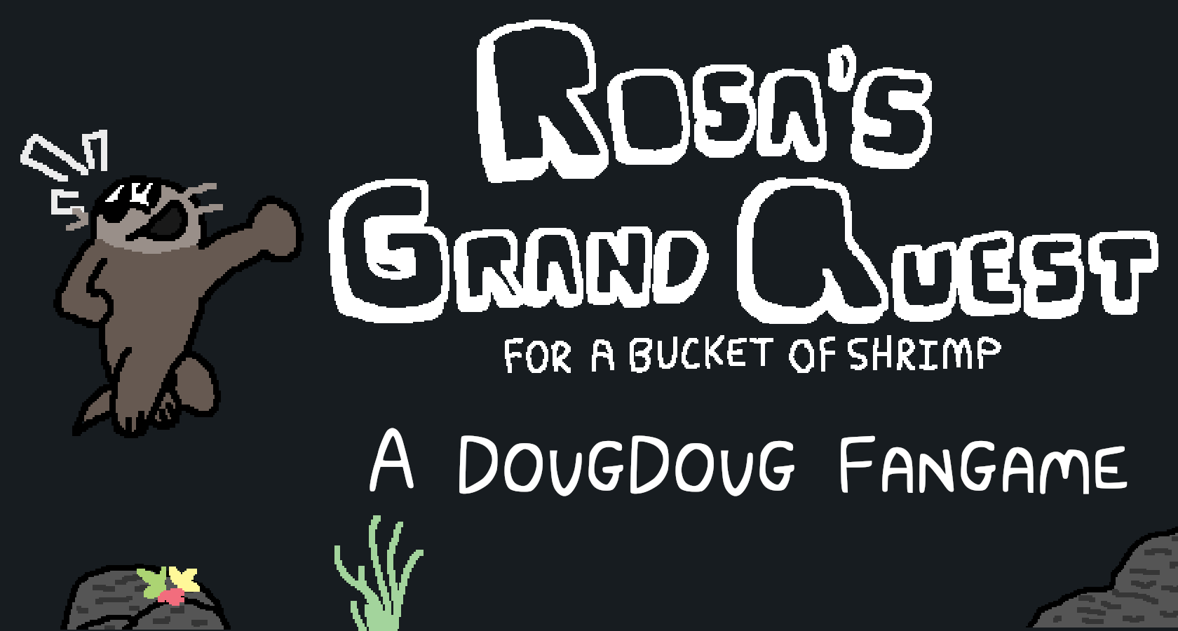 Rosa's Grand Quest; A DougDoug fangame